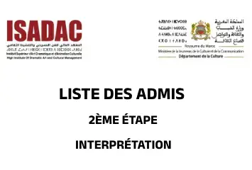 La liste des admis pour la deuxième étape INTERPRÉTATION